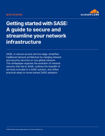 Getting Started With SASE: A Guide To Secure And Streamline Your .