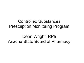 Controlled Substances Prescription Monitoring Program Dean Wright, RPh .