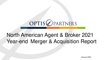 North American Agent & Broker 2021 Year-end Merger . - Optis Partners