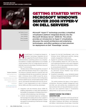 GettinG Started With MicroSoft WindowS Server 2008 Hyper-v On Dell ServerS