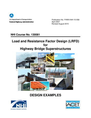 Load And Resistance Factor Design (LRFD) For Highway Bridge .