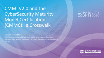 CMMI V2.0 And The CyberSecurity Maturity Model Certification (CMMC): A .