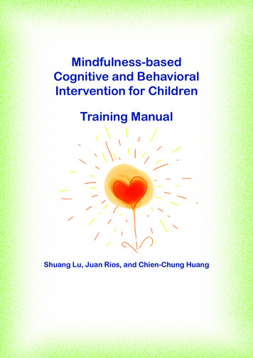 Mindfulness-based Cognitive And Behavioral Intervention .
