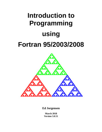 Introduction To Programming Using Fortran 95/2003/2008