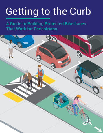 A Guide To Building Protected Bike . - Walk San Francisco