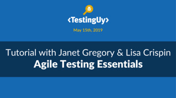 Tutorial With Janet Gregory & Lisa Crispin Agile Testing .