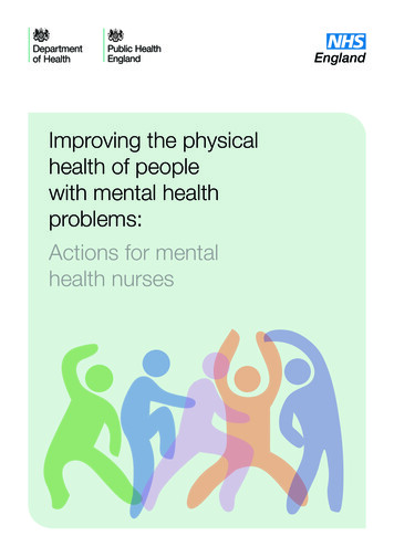 Improving The Physical Health Of People With Mental Health Problems .