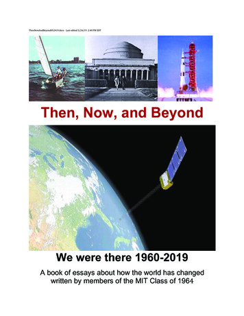 Then, Now, And Beyond - Stanford University