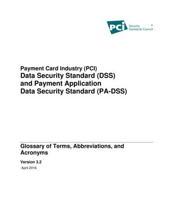 Payment Card Industry (PCI) Data Security Standard (DSS) And Payment .