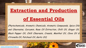 Extraction And Production Of Essential Oils