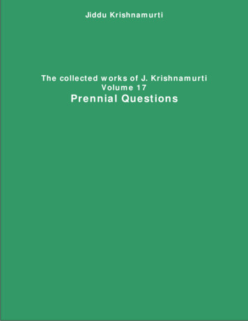 Perennial Questions - Collected Works Of J. Krishnamurti .