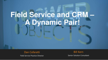 Field Service And CRM - A Dynamic Pair! - PowerObjects