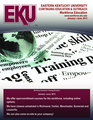 EASTERN KENTUCKY UNIVERSITY CONTINUING EDUCATION & OUTREACH Workforce .