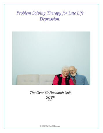 Problem Solving Therapy For Late Life Depression.