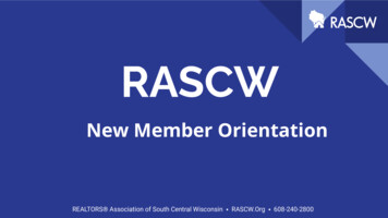 New Member Orientation - REALTORS Association Of South Central Wisconsin