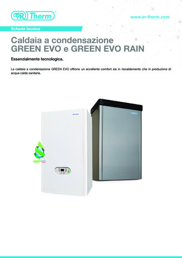 Scheda Tecnica Caldaia A Condensazione GREEN EVO E GREEN EVO . - AR-Therm
