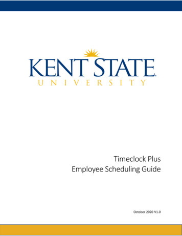 TimeClock Plus KSU -Scheduler Guide - Kent State University