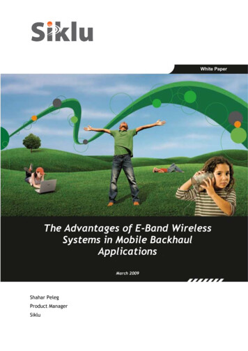 The Advantages Of E-Band Wireless Systems In Mobile Backhaul . - Winncom