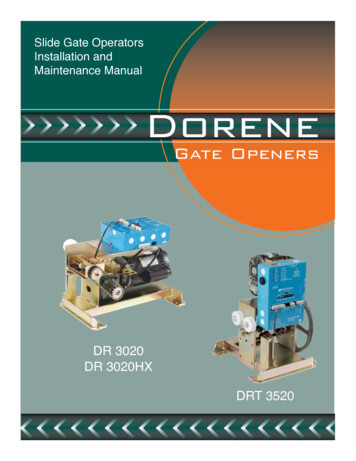 Slide Gate Operators Installation And Maintenance Manual Dorene