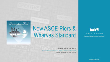 New ASCE Piers & Wharves Standard - CA State Lands 