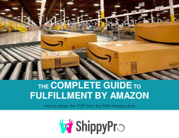 THE COMPLETE GUIDE TO FULFILLMENT BY AMAZON