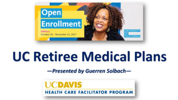 UC Retiree Medical Plans - University Of California, Davis