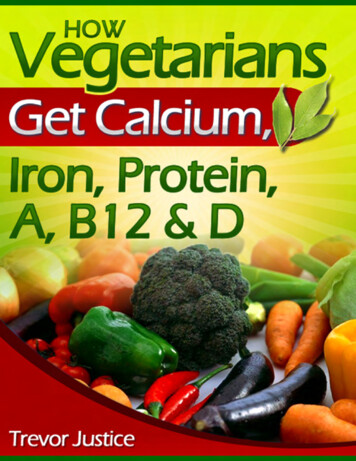 How Vegetarians Get Protein, Calcium, Iron, Vitamins A .