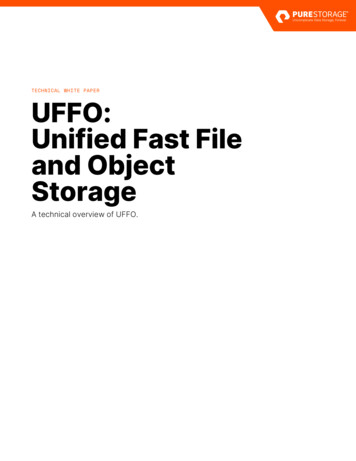 UFFO: Unified Fast File And Object Storage - Whitepaper Pure Storage