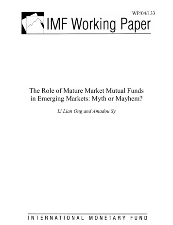 The Role Of Mature Market Mutual Funds In Emerging Markets: Myth Or Mayhem?