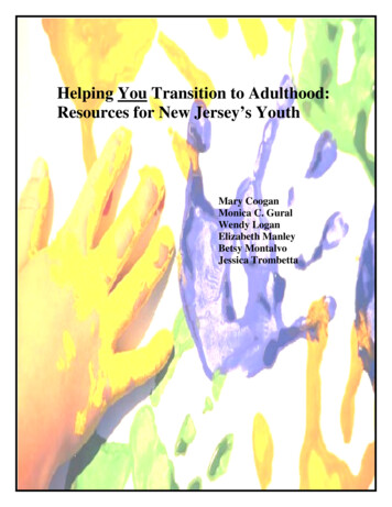 Helping You Transition To Adulthood: Resources For New .