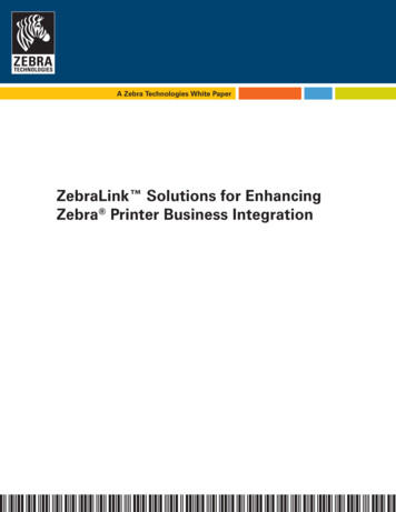 ZebraLink Solutions For Enhancing Zebra Printer . - Zebra Technologies