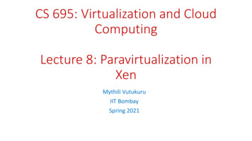 CS 695: Virtualization And Cloud Computing - IIT Bombay