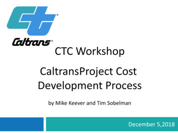 CTC Workshop Caltrans Project Cost Development Process