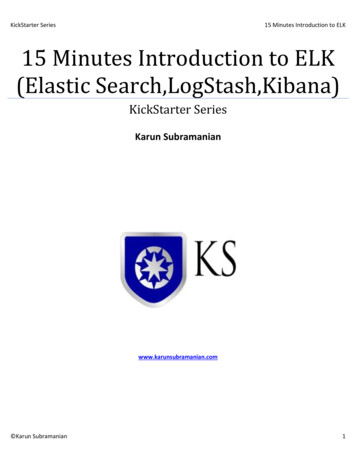 15 Minutes Introduction To ELK . - Karunsubramanian 