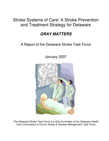 Stroke Systems Of Care: A Stroke Prevention And Treatment .