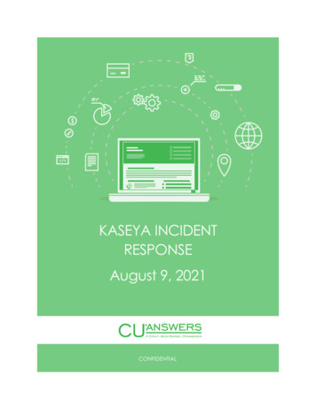 KASEYA INCIDENT RESPONSE August 9, 2021 - CU*Answers