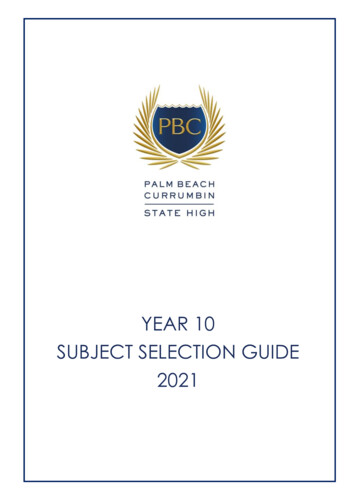 YEAR 10 SUBJECT SELECTION GUIDE 2021