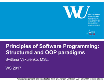 Principles Of Software Programming: Structured And OOP .