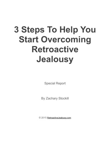 3 Steps To Help You Start Overcoming Retroactive Jealousy