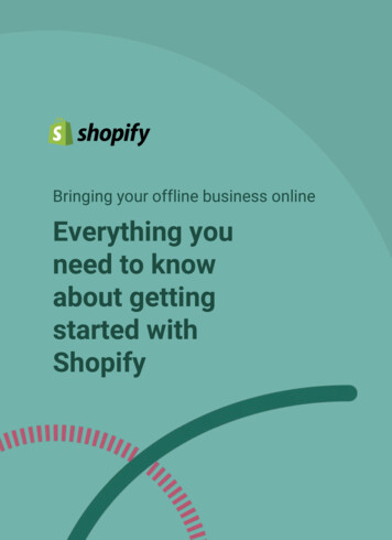Started With Shopify About Getting Need To Know Everything .