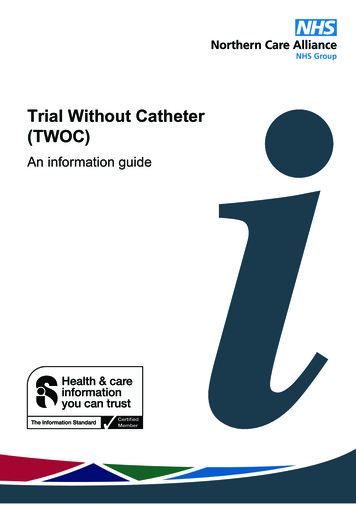 (TWOC) Trial Without Catheter