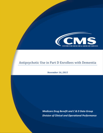 Antipsychotic Use In Part D Enrollees With Dementia