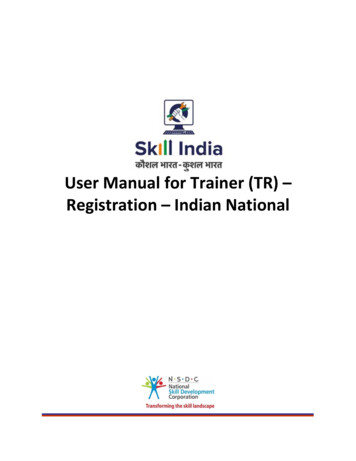 User Manual For Trainer (TR) Registration Indian National