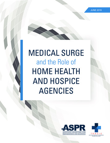 MEDICAL SURGE And The Role Of HOME HEALTH AND 