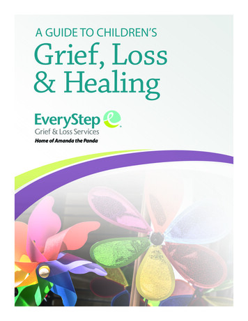 A GUIDE TO CHILDREN’S Grief, Loss & Healing
