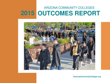 ARIZONA COMMUNITY COLLEGES 2015 OUTCOMES REPORT - Arizona Western College
