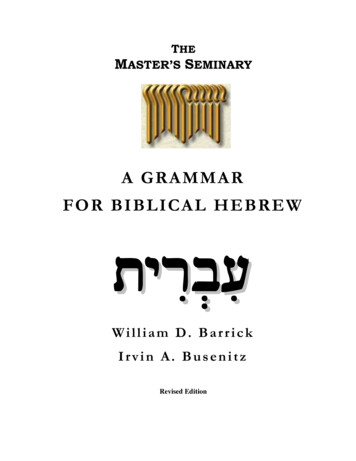 A GRAMMAR FOR BIBLICAL HEBREW Ttyyrr IbIb .[.[ii