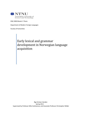 Early Lexical And Grammar Development In Norwegian .