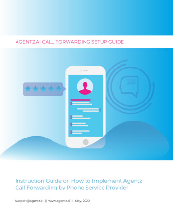 Instruction Guide On How To Implement Agentz Call Forwarding By Phone .