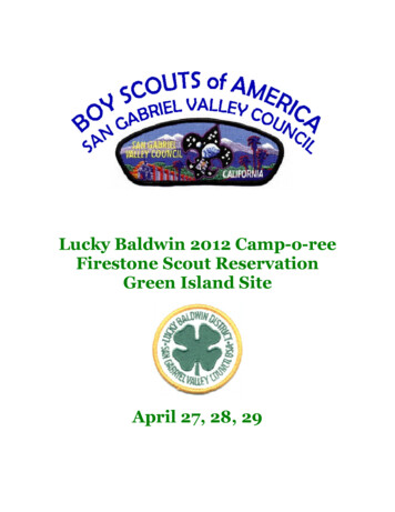 Lucky Baldwin 2012 Camp-o-ree Firestone Scout . - Troop 174
